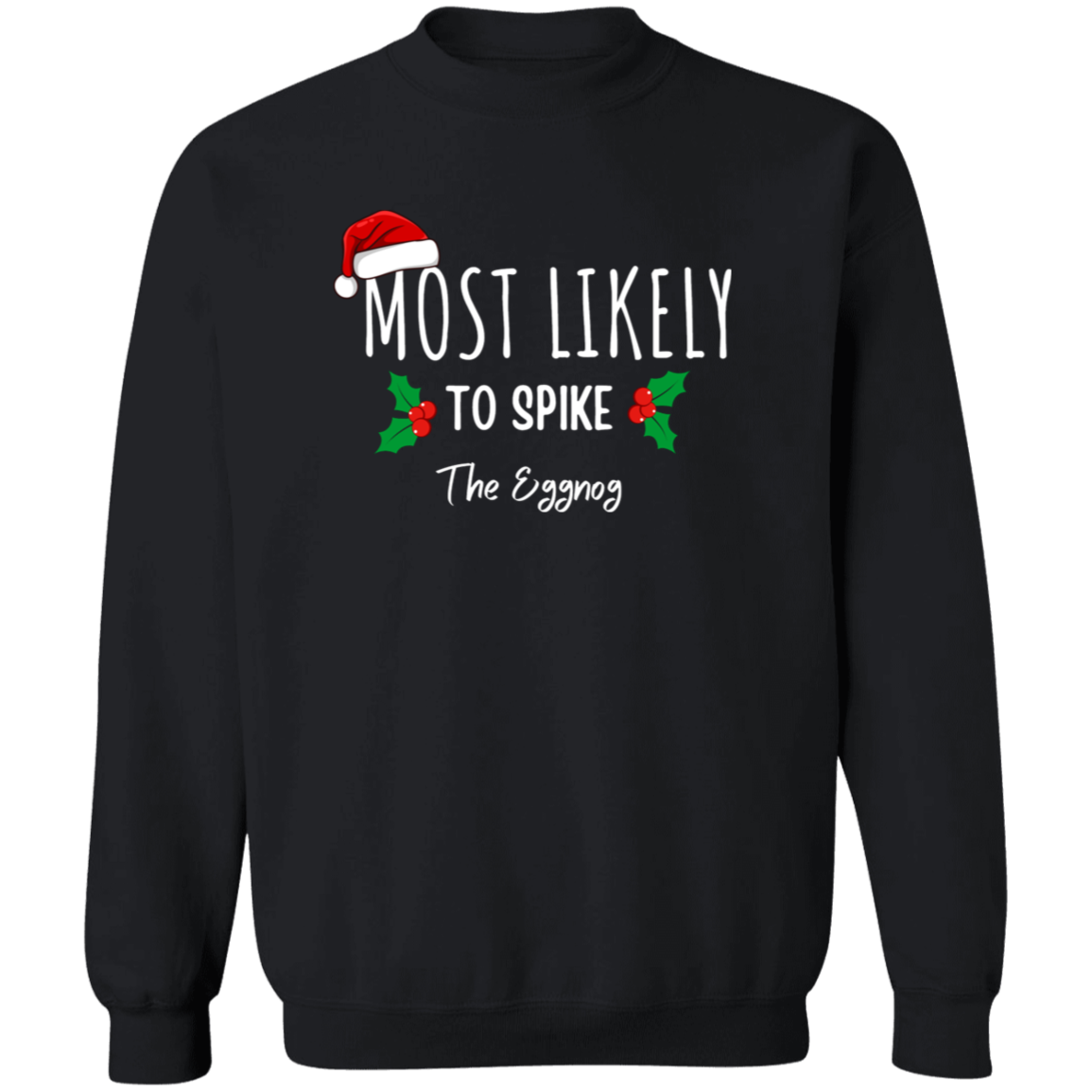 egg nog Sweatshirt