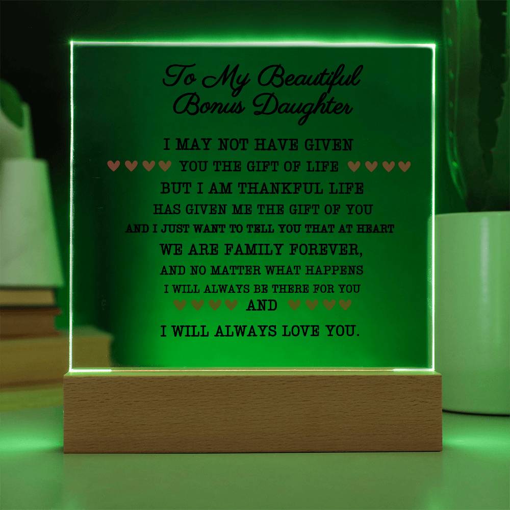 To my beautiful bonus daughter acrylic plaque