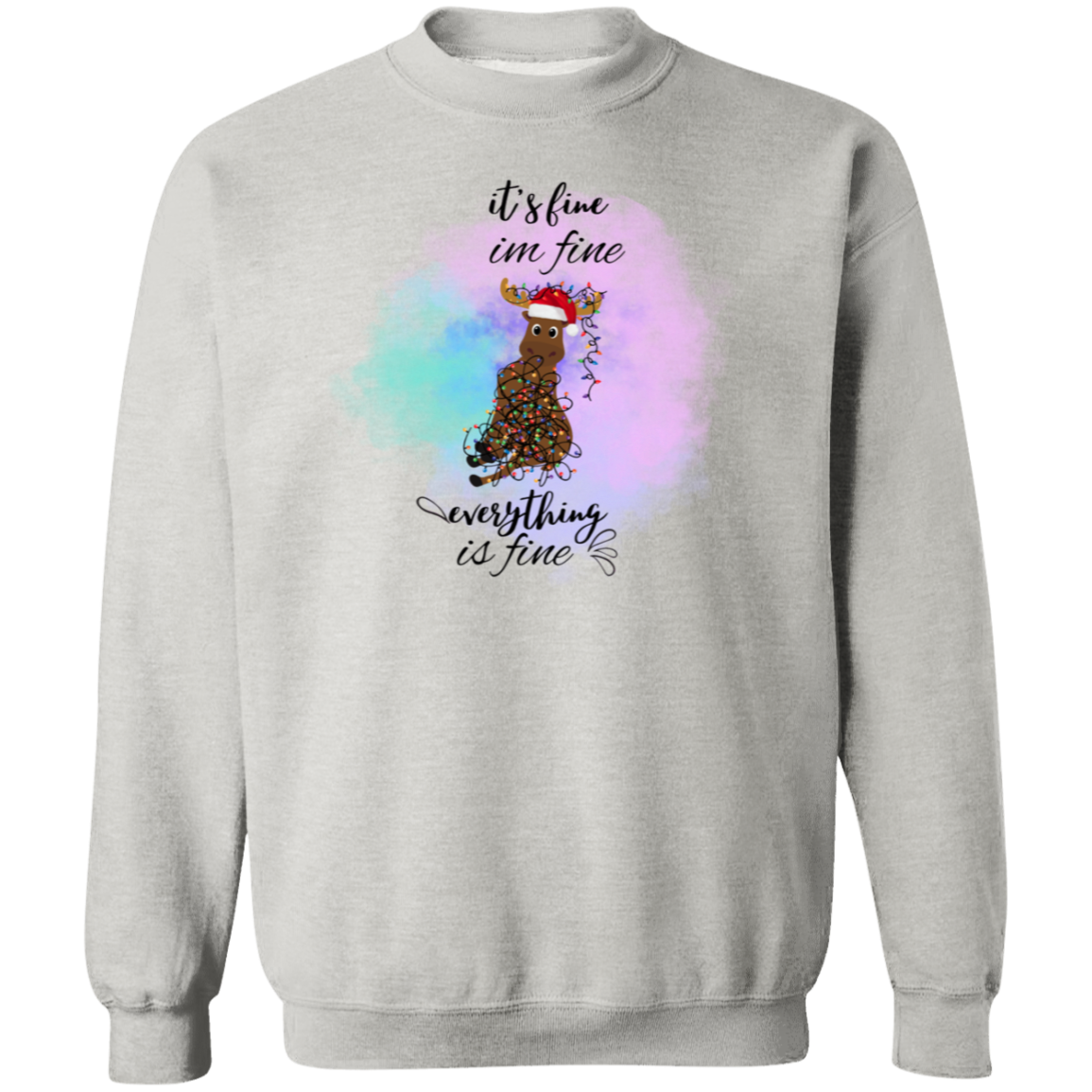 It's fine, Im fine Crewneck Pullover Sweatshirt