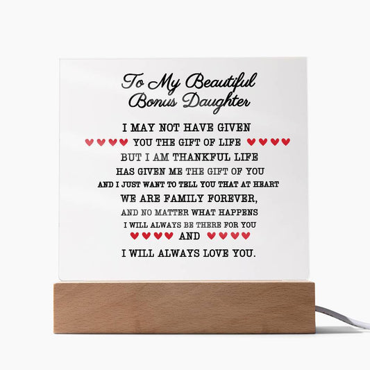 To my beautiful bonus daughter acrylic plaque