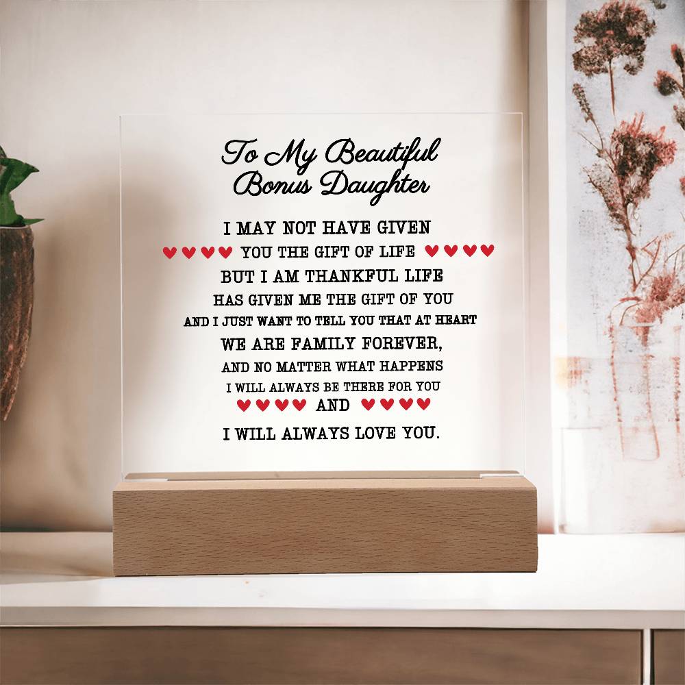 To my beautiful bonus daughter acrylic plaque